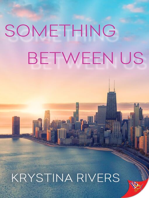 Title details for Something Between Us by Krystina Rivers - Wait list